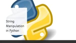 Read more about the article String Manipulation in Python